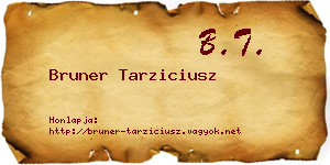 Bruner Tarziciusz névjegykártya